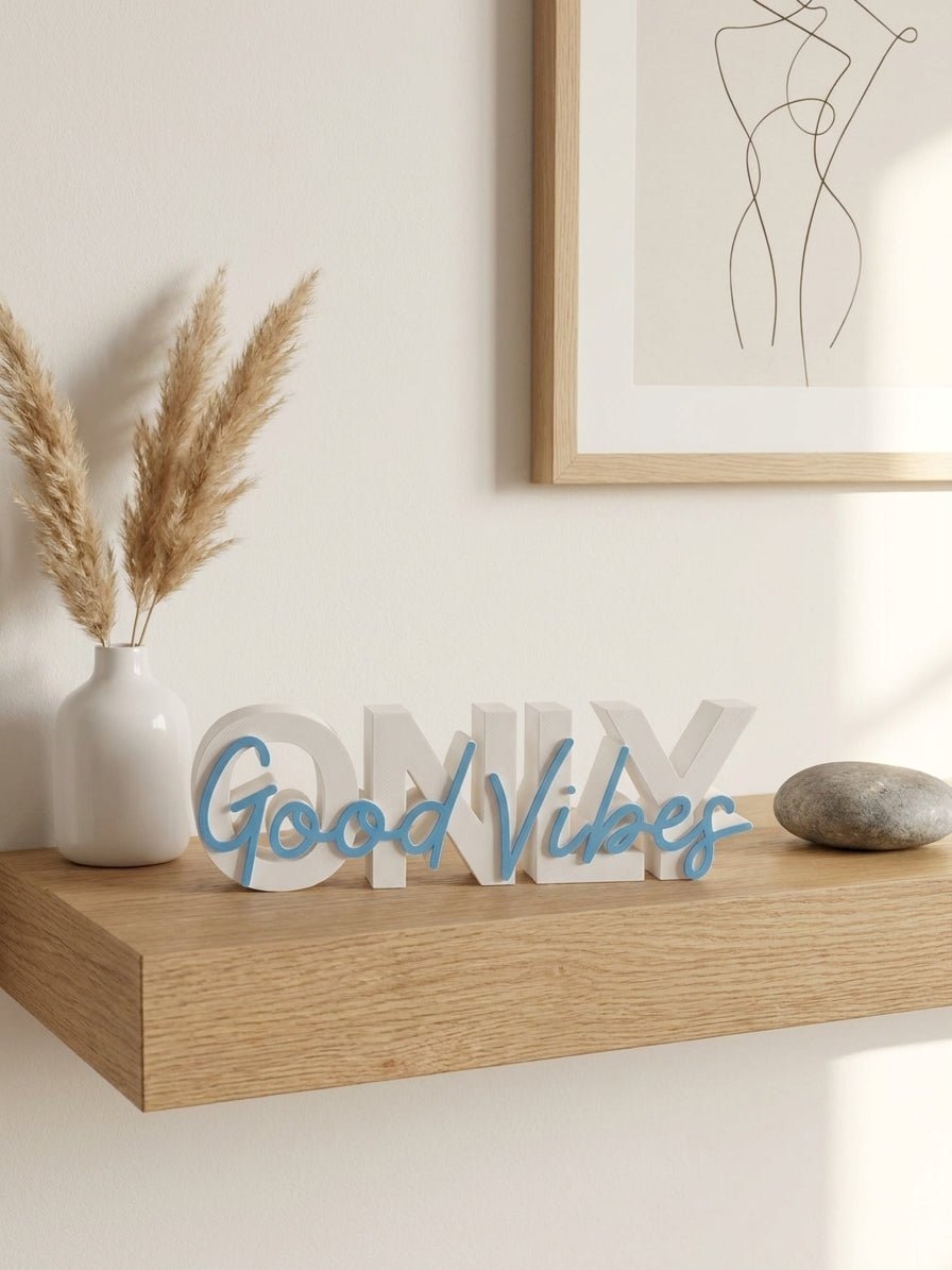 Only Good Vibes – Decorative Lettering Sign - NUVIA Home